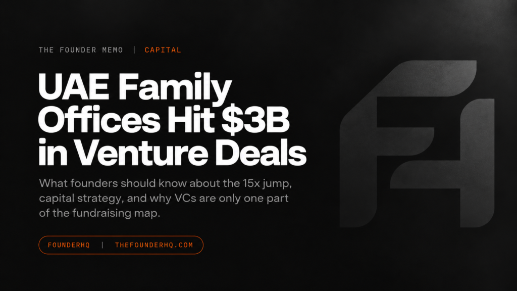 Family-office venture deal value in the UAE jumped from $200M to $3B in one year. Here's what that shift means for founders raising in the UAE and GCC.